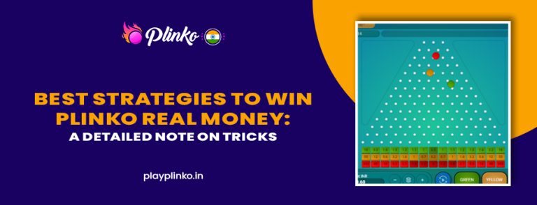 Best Strategies to Win Plinko Real Money_ A Detailed Note on Tricks (1)