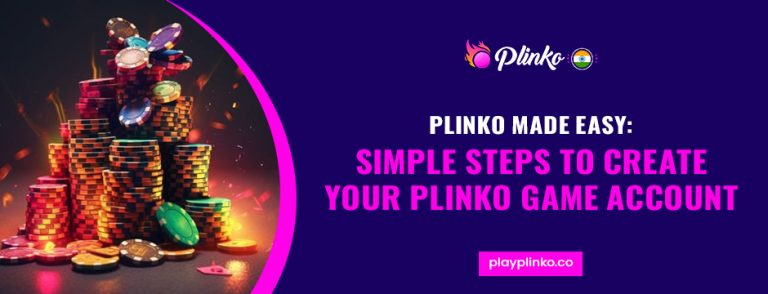 Plinko Made Easy: Simple Steps to Create Your Plinko Game Account